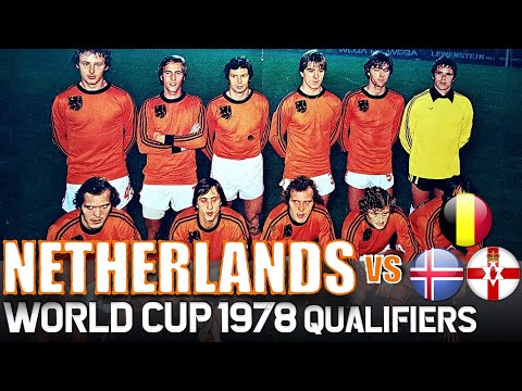 NETHERLANDS 🇳🇱 World Cup 1978 Qualification All Matches Highlights | Road to Argentina