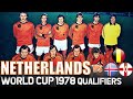 NETHERLANDS 🇳🇱 World Cup 1978 Qualification All Matches Highlights | Road to Argentina