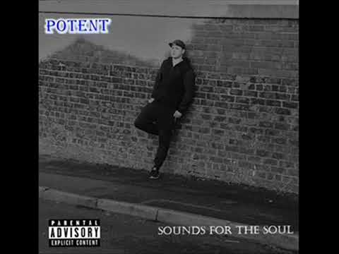 Potent - Sounds For The Soul (RE-UPLOADED) (Sounds For The Soul EP - Track 3)