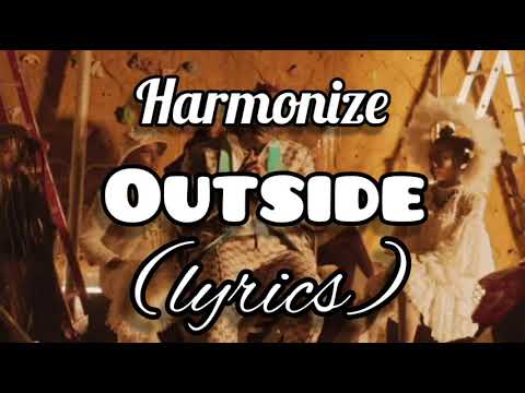 Harmonize - Outside (Lyrics)