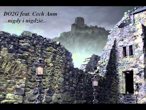 DO2G feat. Cech Anonim - ...nigdzie i nigdy...(prod. DO2G)