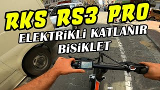 ARADIĞINIZ KONFOR - RKS RS3 PRO ELEKTRİKLİ BİSİKLET (KATLANIR)
