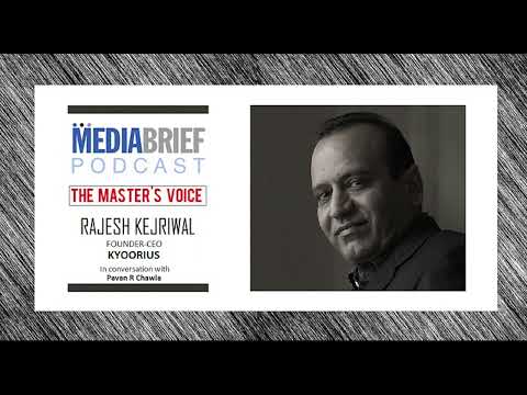 RAJESH KEJRIWAL, FOUNDER-CEO KYOORIUS ON MASTERS ...