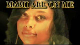 Tone Spliff  feat. ADI & Caravella "Mami All on Me"