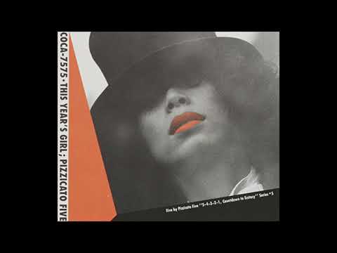 PIZZICATO FIVE 大人になりましょう