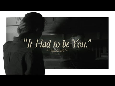 "It Had to be You." | Teaser