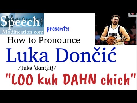 How to Pronounce Luka Dončić (Luka Doncic)