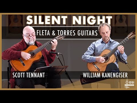 Franz Xaver Gruber's "Silent Night" by Scott Tennant & Bill Kanengiser on 1864 Torres and 1936 Fleta
