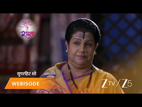 TUJHSE HAI RAABTA | Episode - 186 | Part 1 | Kalyani Rane, Malhar Rane