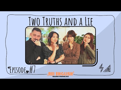 REI English !! #7 Two Truths and a Lie