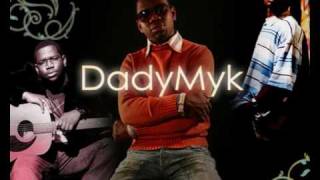 Dady Myk - Brille en moi