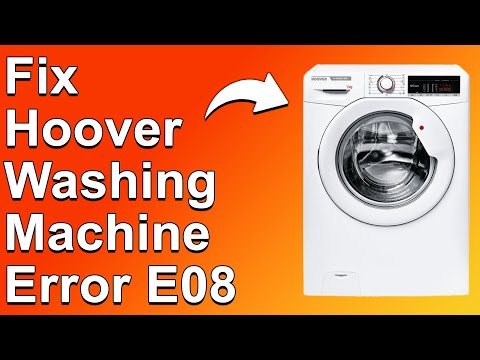 Hoover Washing Machine Error E08 (Washer's Motor Problem - What You Should Do To Solve The Error)