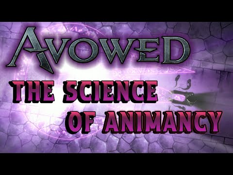 Lore Of Avowed: Introduction To Animancy