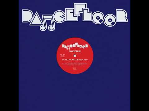 SHAVONNE - SO TELL ME , TELL ME ( HQ AUDIO )
