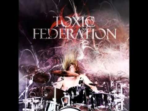 Too Far - Toxic Federation