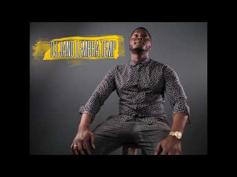 LEMBRA TEMPO DJ JANO (2019)