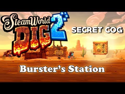Burster's Station Cave's Hidden Cog | SteamWorld Dig 2