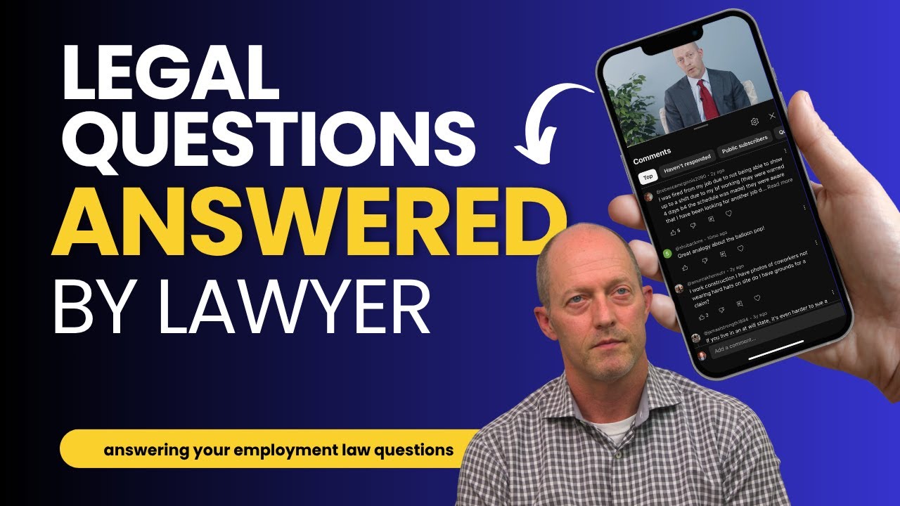 Is This Even Legal!? Employment Lawyer Breaks Down Your Questions