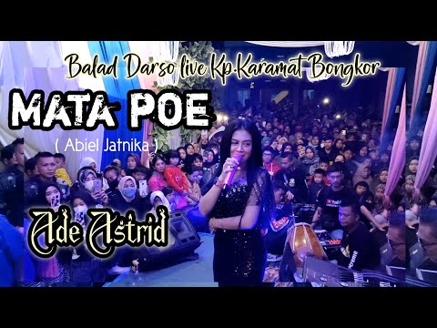 Mata Poe (Abiel Jatnika) Voc. @adeastrid91 | Balad Musik Live Kp.Karamat Cikahuripan