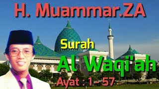Download lagu Tilawatil Qur'an Surah Al Waqi'ah Ayat 1   57  H Muammar ZA mp3