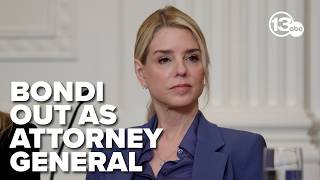 Trump fires Pam Bondi as attorney general, picks Todd Blanche as temporary replacement