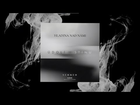 Schmüd - Schmüd - Hladina Nad Námi (Official Lyric Video)