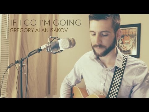 Gregory Alan Isakov- If I Go I'm Going (cover)