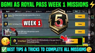 A5 WEEK 1 MISSION | BGMI WEEK 1 MISSIONS EXPLAINED | A5 ROYAL PASS WEEK 1 MISSION | C5S15 WEEK 1