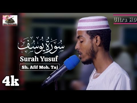Surat Youssef [سورة يوسف] | Soothing Quran Recitations | Sh: Afif moh. Taj