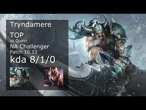 Tryndamere Top vs Quinn - NA Challenger 8/1/0 Patch 10.13 Gameplay