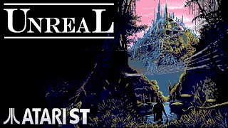 Unreal - Quick Look - Atari ST