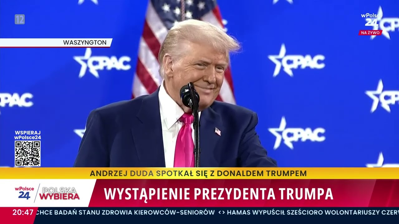 Przemówienie Donalda Trumpa podczas CPAC po spotkaniu z prezydentem Andrzejem Dudą