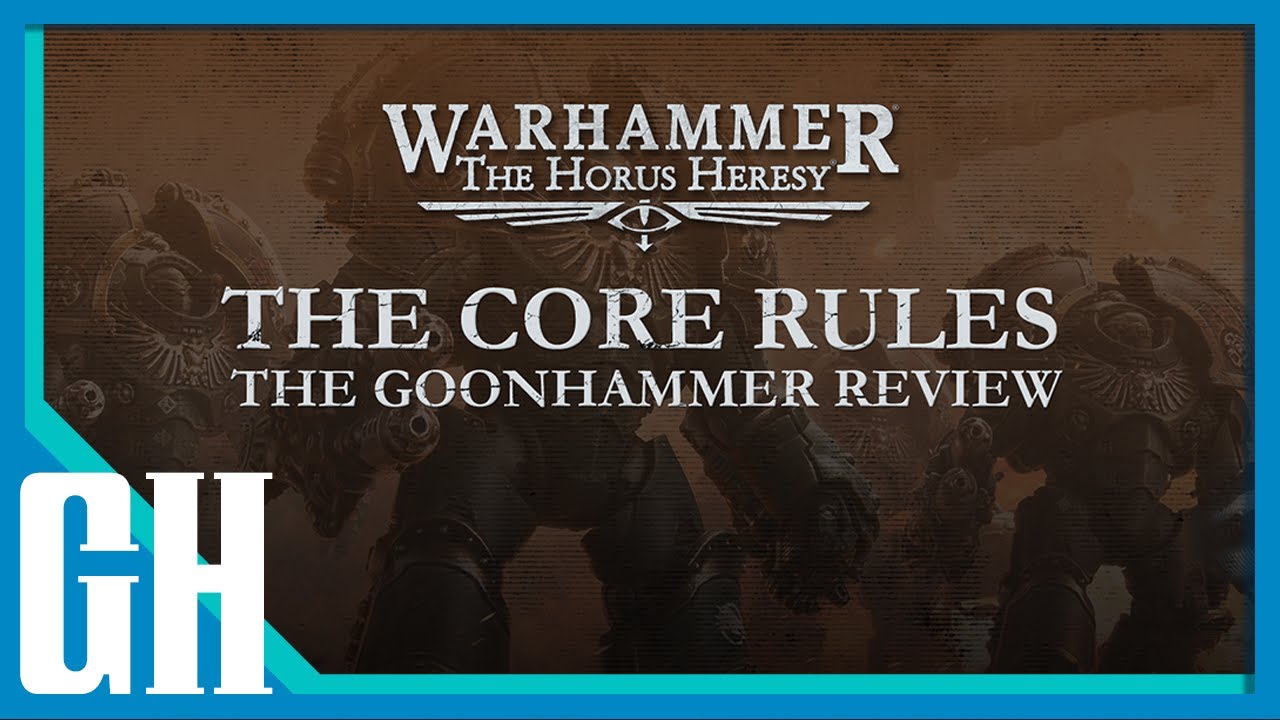 Warhammer - The Horus Heresy Third Edition: The Goonhammer Review