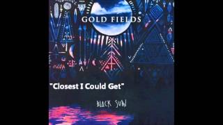 Gold Fields - Black Sun (Full Album)