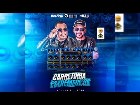 CD CARRETINHA ESTREMECE 3K VOL2 AO VIVO mc assis insanedj ofc
