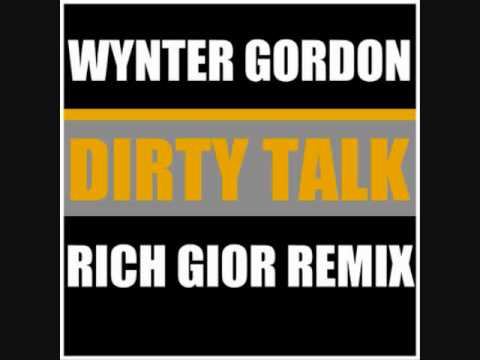 Wynter Gordon - Dirty Talk (Rich Gior Remix)