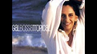 GAL BOSSA TROPICAL   2002 FULL ALBUM