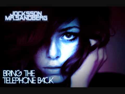 Jocksson & Mr.Sandberg  - Bring The Telephone Back (Lady Gaga Mashup)