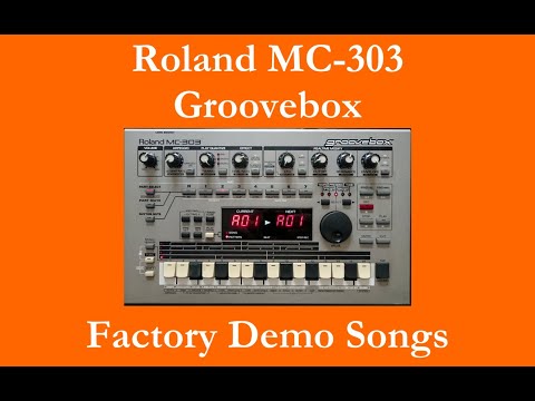Roland MC-303 - Démos internes - Factory Demo Songs