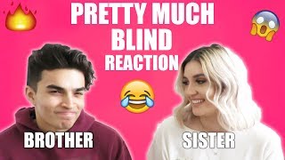 BROTHER AND SISTER reacts to PRETTYMUCH BLIND ! (HER FIRST REACTION TO THEM!)
