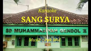 Download lagu Sang Surya (mars Muhammadiyah) CIPTAAN DJARNAWI HADI KOESOEMO /karaoke latihan menyanyi mp3 Download lagu Sang Surya (mars Muhammadiyah) CIPTAAN DJARNAWI HADI KOESOEMO /karaoke latihan menyanyi mp3