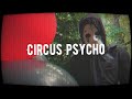 Diggy Graves - Circus Psycho [Official Lyric Video]