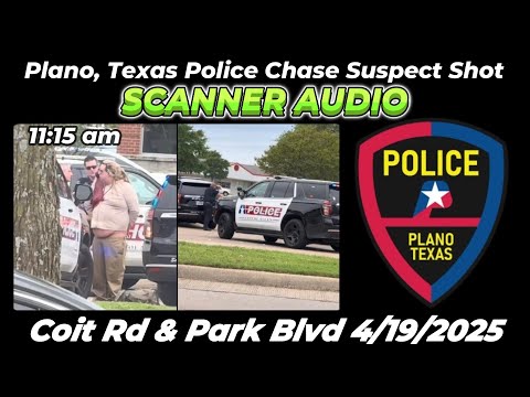 Police Chase - Suspect Shot - Plano TX Fire Ground Audio 4/19/2025
