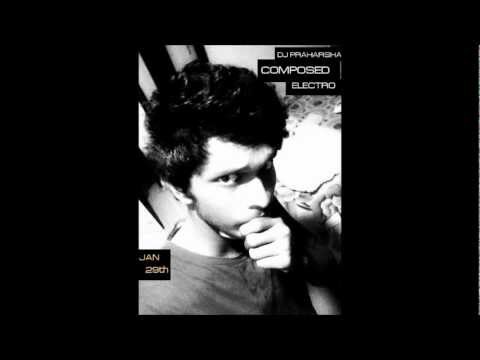 DJ PRAHARSHA - ELECTRO TUNE (COMPOSED)