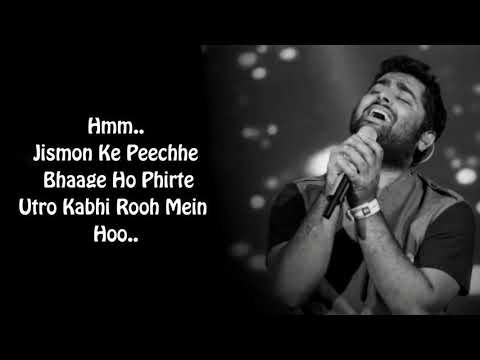 Aasan Nahin Yahan  Lyrics  Arijit Singh Full Song   Jismo Ke Peeche Bhaage Ho Phirte Song Lyrics