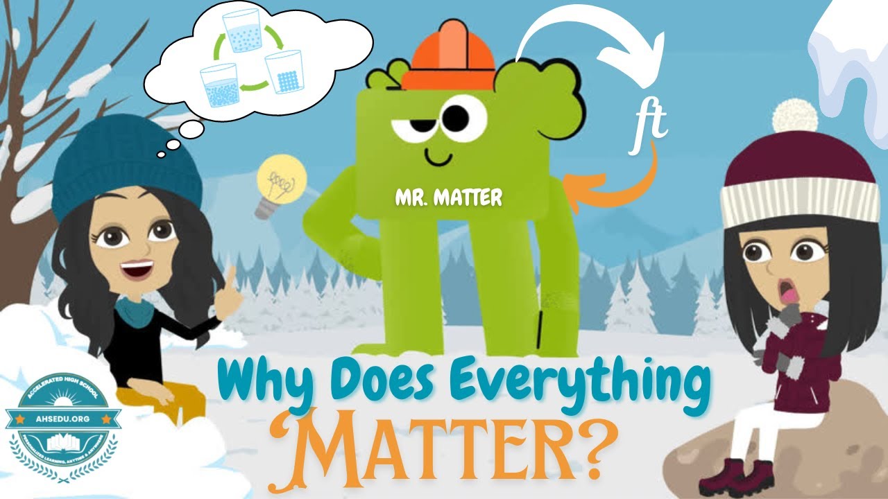 What Is Matter? | The Captain AHS-Show  | Ft. Mr Matter at AHSEdu.Org| Best Learning Videos For Kids