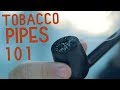 Tobacco Pipe BASICS