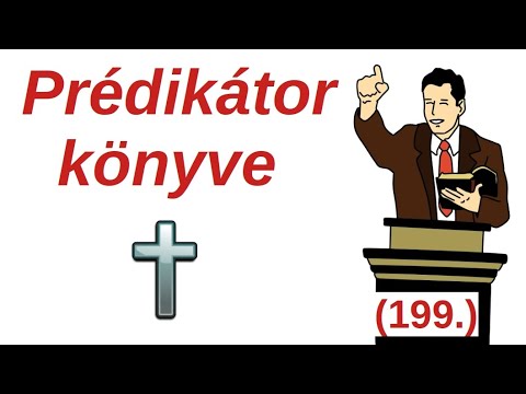 Életvezetési tanácsok - Prédikátor könyve / A Bibliáról - érthetően - 199. rész