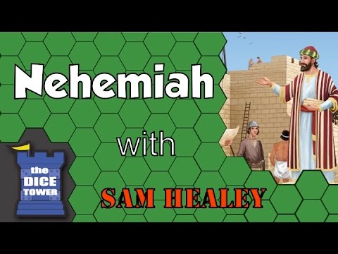 Nehemiah - A Dice Tower Review with Sam Healey