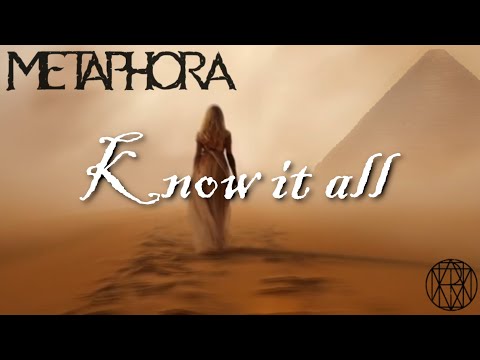 METAPHORA - KNOW IT ALL